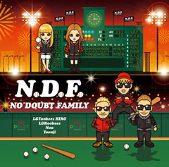 4th ALBUM「NO DOUBT FAMILY」